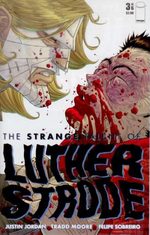 The Strange Talent of Luther Strode # 3