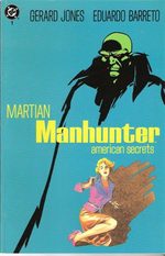 Martian Manhunter - American Secrets # 1
