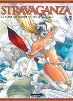 Stravaganza - La Reine au Casque de Fer T.5 Manga