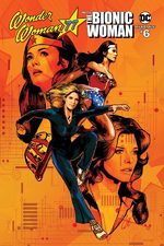 Wonder Woman '77 meets The Bionic Woman 6