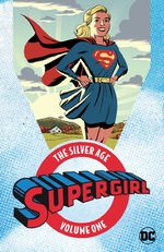 Supergirl - The Silver Age 1
