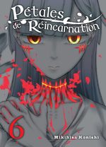 Pétales de réincarnation 6 Manga