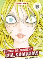 Bloody Delinquent Girl Chainsaw 9 Manga