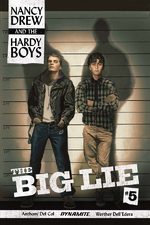 Nancy Drew and The Hardy Boys - The Big Lie # 5