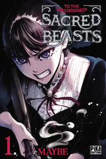 couverture, jaquette To the Abandoned Sacred Beasts 1