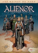 Les reines de sang - Alienor, la légende noire # 6