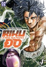 Riku-do - La rage aux poings 4 Manga