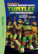 Les Tortues Ninja (Bibliothèque Verte) 1