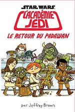 Star Wars - L'Académie Jedi # 1