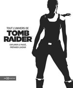 Tout l'Univers de Tomb Raider 1