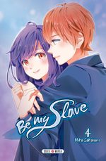 Be my slave 4 Manga