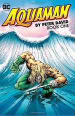 Aquaman by Peter David # 1