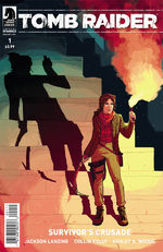 Tomb Raider - Survivor's Crusade # 1