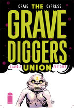 The Gravediggers Union 5