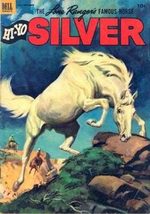 Lone Ranger's Famous Horse Hi-Yo Silver # 7
