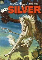 Lone Ranger's Famous Horse Hi-Yo Silver # 8