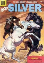 Lone Ranger's Famous Horse Hi-Yo Silver # 16
