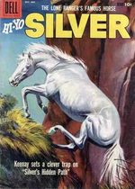 Lone Ranger's Famous Horse Hi-Yo Silver # 28