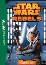 Star Wars Rebels (Bibliothèque verte) # 14