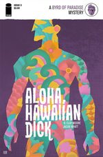 Aloha, Hawaiian Dick 3