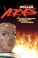 Xerxes - The Fall of the House of Darius and the Rise of Alexander 1