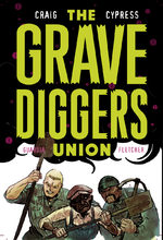 The Gravediggers Union 6