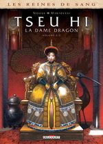 Les reines de sang - Tseu Hi, la dame dragon # 2