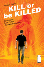 Kill or Be Killed # 20