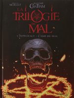La trilogie du mal 1