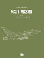 Misty mission 3