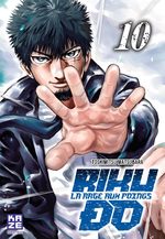 Riku-do - La rage aux poings 10 Manga