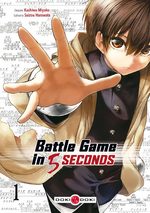 Battle Game in 5 seconds T.1 Manga
