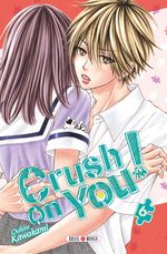Crush on you! 6 Manga