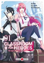 Classroom for heroes 1 Manga