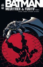 Batman - Meurtrier et Fugitif # 3