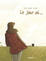 Le jour où... # 1