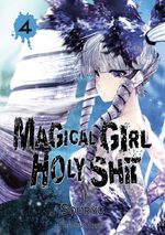 Magical Girl Holy Shit 4 Manga