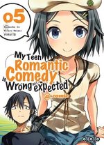 My Teen Romantic Comedy is wrong as I expected 5 Manga