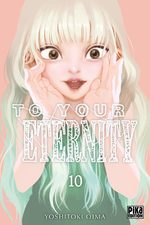 To your eternity 10 Manga