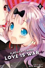 Kaguya-sama : Love Is War 8