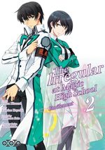 The irregular at magic high school - Enrôlement 2 Manga