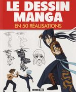 Le dessin manga en 50 réalisations 1 Guide