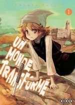 Un Monde Transformé T.1 Manga