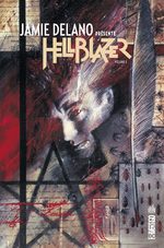 Jamie Delano présente Hellblazer # 1