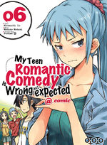 My Teen Romantic Comedy is wrong as I expected # 6