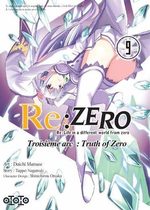 Re:Zero - Re:Life in a different world from zero - Troisième arc : Truth of Zero 9 Manga