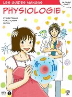 Le guide manga de la physiologie 1 Guide