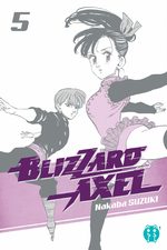 Blizzard axel T.5 Manga