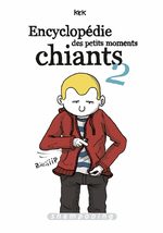 Encyclopédie des petits moments chiants 2