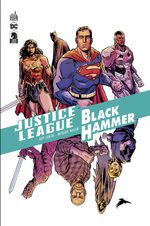 Black Hammer / Justice League - Hammer of Justice ! 1